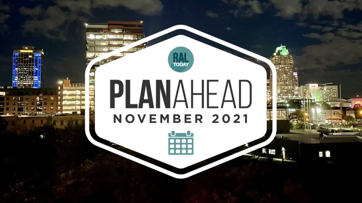 November Plan Ahead Your Raleigh events calendar RALtoday