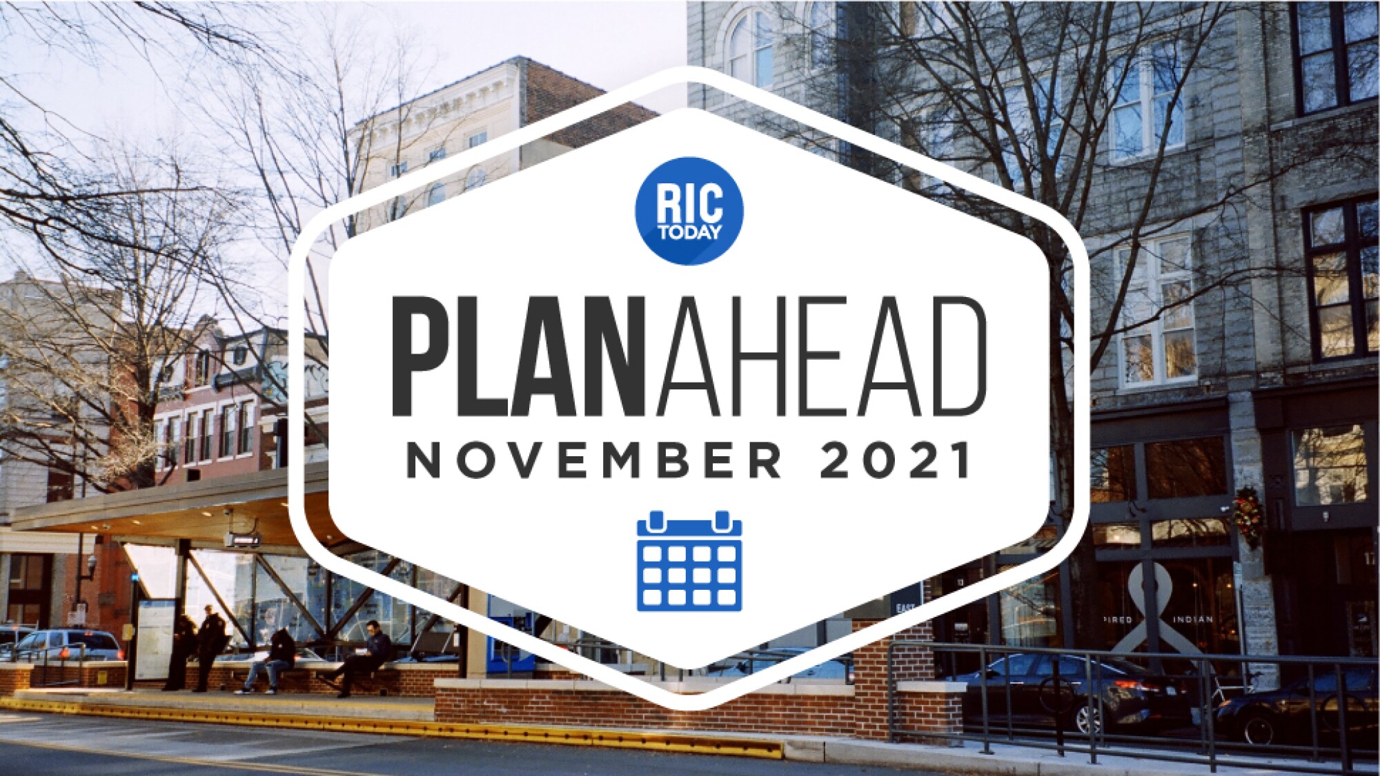 November Plan Ahead Your Richmond events calendar RICtoday