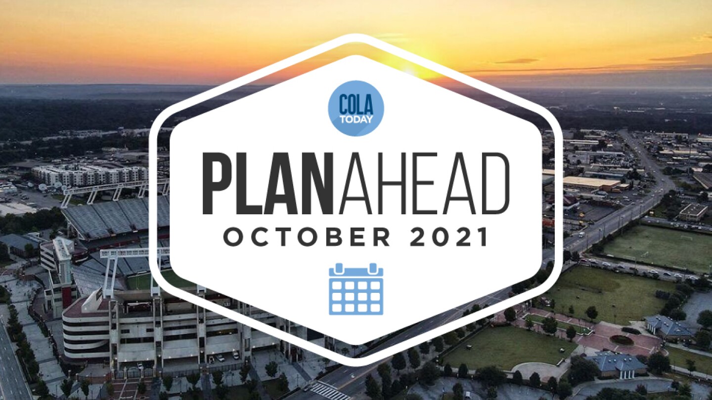 October PlanAhead Your October Columbia events calendar COLAtoday
